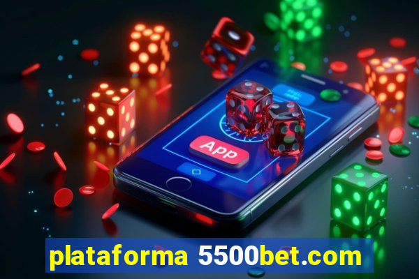 plataforma 5500bet.com